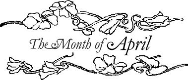 The Month of April